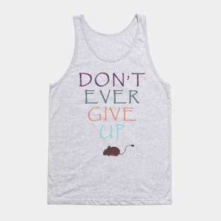 DEGU - Don't Ever Give Up Tank Top